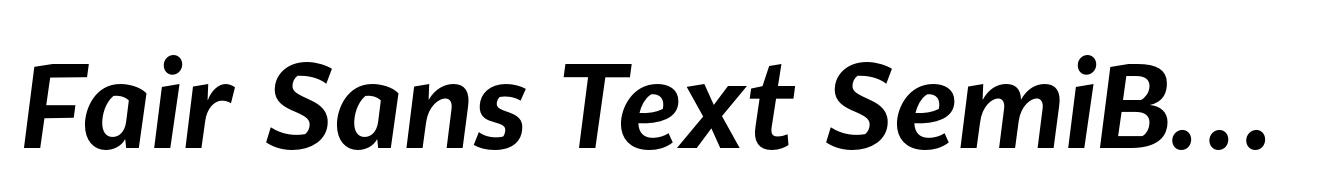 Fair Sans Text SemiBold Italic